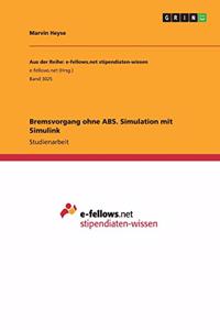 Bremsvorgang ohne ABS. Simulation mit Simulink