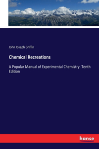 Chemical Recreations