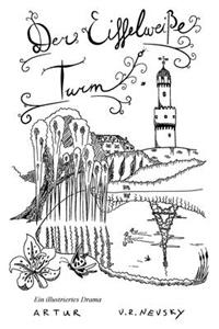 Der Eiffelweiße Turm