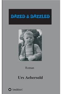 Dazed & Dazzled