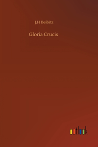 Gloria Crucis