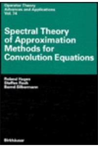 Spectral Theory of Approximation Methods for Convolution Equations