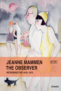 Jeanne Mammen the Observer: Retrospective, 1910-1975