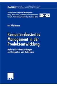 Kompetenzbasiertes Management in Der Produktentwicklung