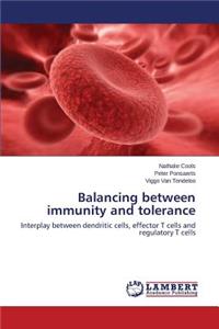 Balancing between immunity and tolerance