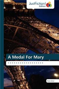 Medal for Mary