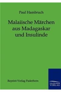 Malaiische Märchen aus Madagaskar und Insulinde
