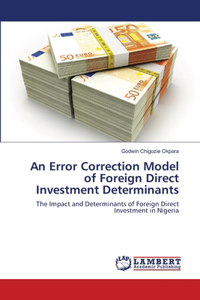 Error Correction Model of Foreign Direct Investment Determinants