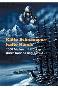 Kalte Schnauzen - Kalte Hände