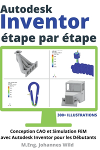 Autodesk Inventor étape par étape