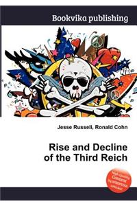 Rise and Decline of the Third Reich