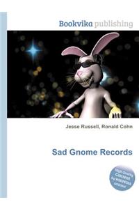 Sad Gnome Records