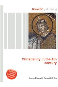 Christianity in the 4th Century