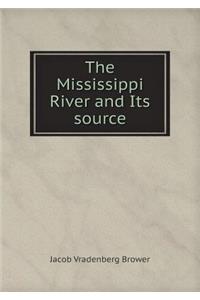 The Mississippi River and Its Source