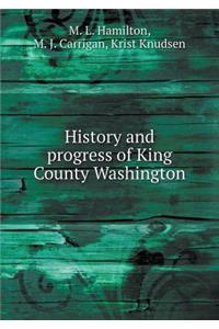 History and Progress of King County Washington