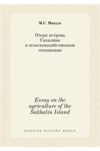 Essay on the agriculture of the Sakhalin Island