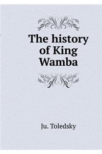 The history of King Wamba