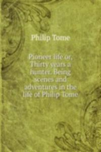 Pioneer life