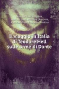 Il viaggio in Italia di Teodore Hell sulle orme di Dante