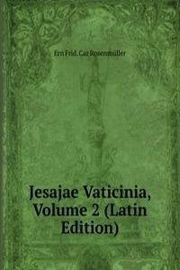 Jesajae Vaticinia, Volume 2 (Latin Edition)