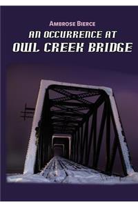 An Occurrence at Owl Creek Bridge