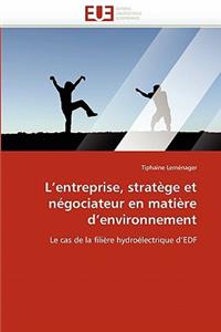 L''entreprise, Stratège Et Négociateur En Matière d''environnement