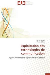 Exploitation Des Technologies de Communication