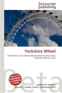Yorkshire Wheel