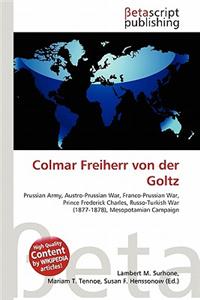 Colmar Freiherr Von Der Goltz