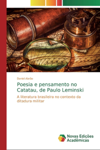 Poesia e pensamento no Catatau, de Paulo Leminski