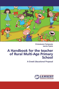 Handbook for the teacher of Rural Multi-Age Primary School
