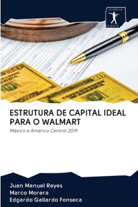 Estrutura de Capital Ideal Para O Walmart