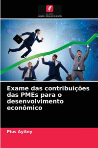 Exame das contribuições das PMEs para o desenvolvimento econômico