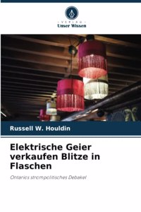 Elektrische Geier verkaufen Blitze in Flaschen