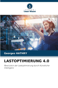 Lastoptimierung 4.0
