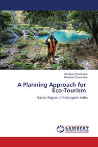 Planning Approach for Eco-Tourism