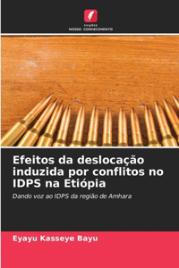 Efeitos da deslocação induzida por conflitos no IDPS na Etiópia