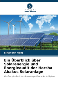 Überblick über Solarenergie und Energieaudit der Harsha Abakus Solaranlage