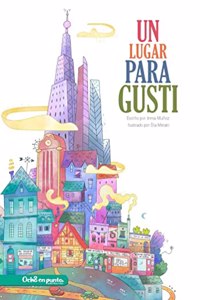 Un lugar para Gusti (Spanish Edition)