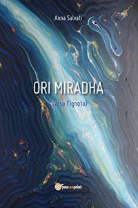 Ori Miradha (Verso l'Ignoto)