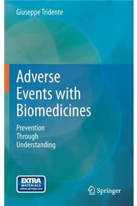 Adverse Events with Biomedicines