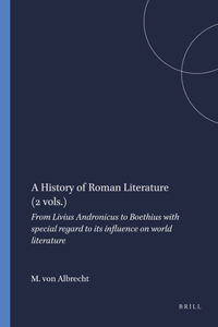History of Roman Literature (2 Vols.)