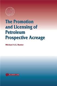 Promotion and Licensing of Petroleum Prospective Acreage