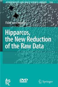 Hipparcos, the New Reduction of the Raw Data