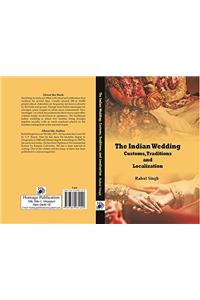 The Indian Wedding Customs, Traditions & Localization