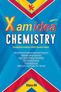 Xam Idea Chemistry Class 12 for 2018 Exam