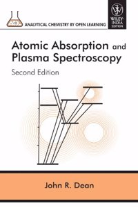 ATOMIC ABSORPTION AND PLASMA SPECTROSCOPY, 2ND EDITION (PART OF ACOL SERIES) (ORIGINAL PRICE $ 210.00)