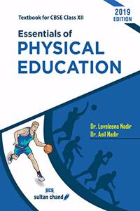 Essentials of Physical Education: Textbook for CBSE Class 12