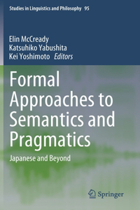 Formal Approaches to Semantics and Pragmatics