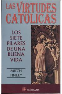 Las Virtudes Catolicas